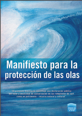 MANIFIESTO PARA LA PROTECCIN DE LAS OLAS