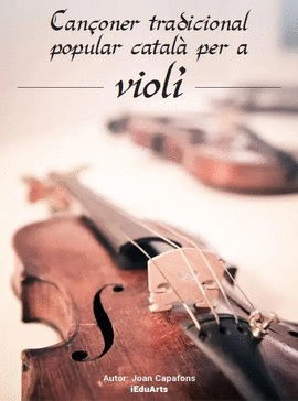 CAN�ONER TRADICIONAL POPULAR CATALA PER A VIOLI