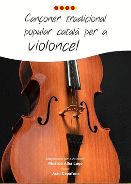 CANONER TRADICIONAL POPULAR CATALA PER A VIOLONCEL