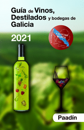 GUA DE VINOS, DESTILADOS Y BODEGAS DE GALICIA 2021