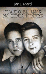 CUANDO EL AMOR NO TEN�A NOMBRE (2� EDICI�N)
