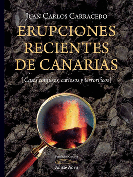 ERUPCIONES RECIENTES DE CANARIAS