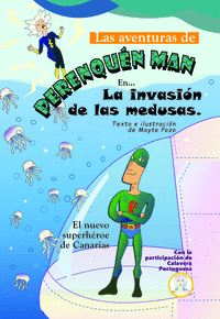 LAS AVENTURAS DE PERENQUEN MAN