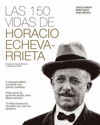 LAS 150 VIDAS DE HORACIO ECHEVARRIETA