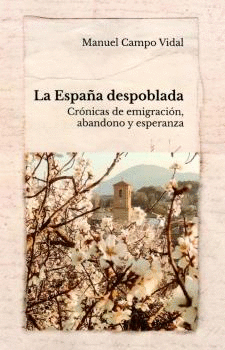 LA ESPA�A DESPOBLADA