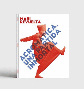 ACROMATICA. UNA PARTIDA INMORTAL