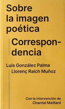 SOBRE LA IMAGEN PO�TICA. CORRESPONDENCIA