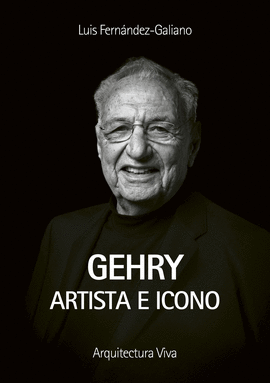 GEHRY ARTISTA E ICONO