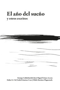 EL A�O DEL SUE�O Y OTROS ESCRITOS