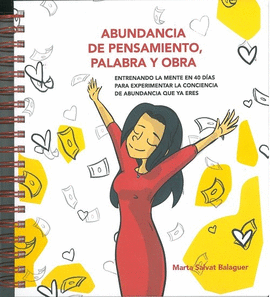 ABUNDANCIA DE PENSAMIENTO PALABRA Y OBRA