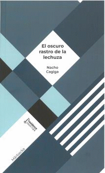 EL OSCURO RASTRO DE LA LECHUZA