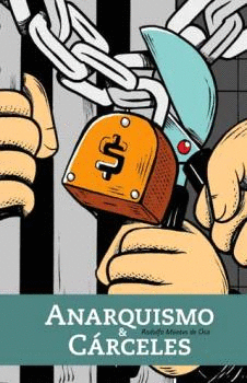 ANARQUISMO Y CRCELES