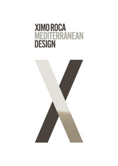 XIMO ROCA MEDITERRANEAN DESIGN