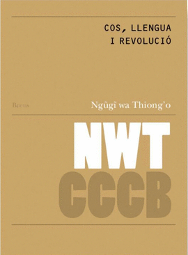 COS, LLENGUA I REVOLUCI� / BODY, LANGUAGE AND REVOLUTION