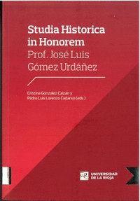 STUDIA HISTORICA IN HONOREM PROF. JOSE LUIS GOMEZ URDA�EZ