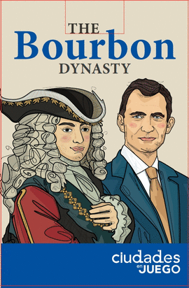 THE BOURBON DYNASTY