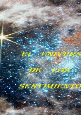 EL UNIVERSO DE LOS SENTIMIENTOS