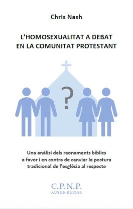 L'HOMOSEXUALITAT A DEBAT EN LA COMUNITAT PROTESTANT