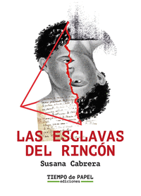 LAS ESCLAVAS DEL RINC�N