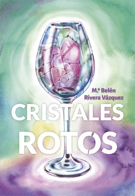 CRISTALES ROTOS