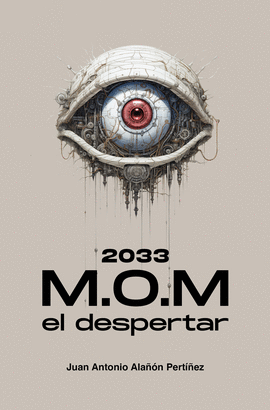 2033 MOM EL DESPERTAR