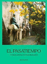 EL PASATIEMPO Y OTROS JARDINES (EXTRA)ORDINARIOS