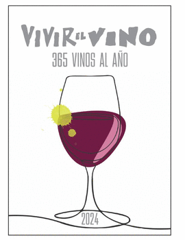 GUIA VIVIR EL VINO 365 VINOS AL A�O 2024