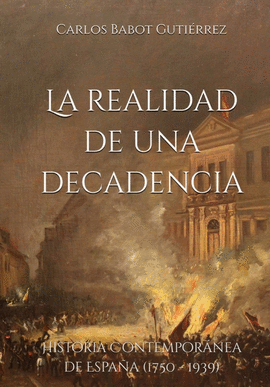 LA REALIDAD DE UNA DECADENCIA