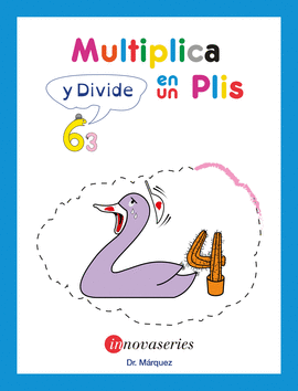 MULTIPLICA (Y DIVIDE) EN UN PLIS
