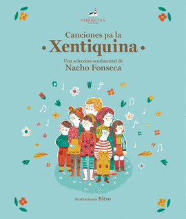 CANCIONES PA LA XENTIQUINA