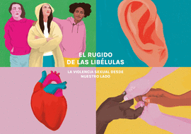 EL RUGIDO DE  LAS LIB�LULAS: LA VIOLENCIA SEXUAL DESDE NUESTRO LADO