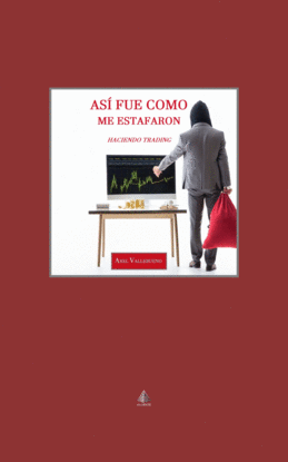 AS� FUE COMO ME ESTAFARON HACIENDO TRADING