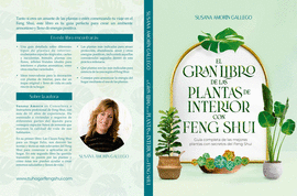 EL GRAN LIBRO DE LAS PLANTAS DE INTERIOR CON FENG SHUI