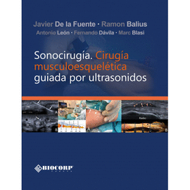 SONOCIRUG�A. CIRUG�A MUSCULOESQUEL�TICA GUIADA POR ULTRASONIDOS