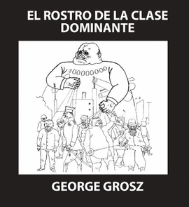 ROSTRO DE LA CLASE DOMINANTE, EL