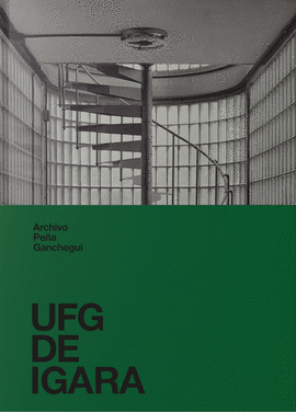 ARCHIVO PEA GANCHEGUI 03. UFG DE IGARA
