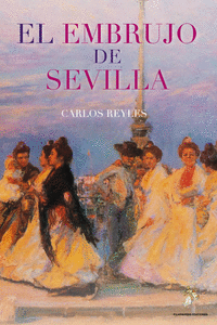EL EMBRUJO DE SEVILLA