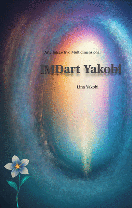IMDART YAKOBI ARTE INTERACTIVO MULTIDIMENSIONAL