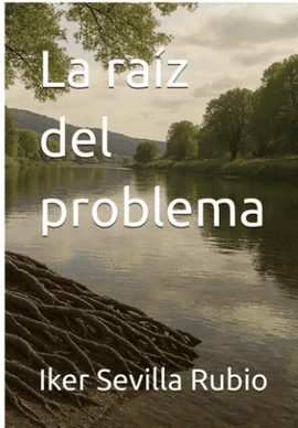 LA RA�Z DEL PROBLEMA