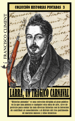 LARRA, UN TRGICO CARNAVAL