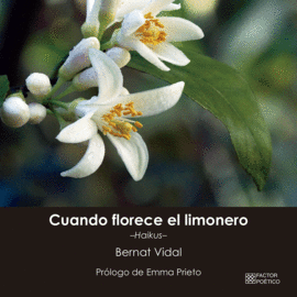CUANDO FLORECE EL LIMONERO