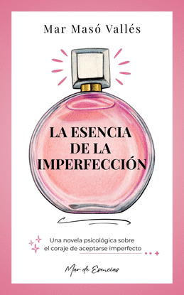 LA ESENCIA DE LA IMPERFECCI�N