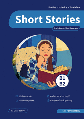 SHORT STORIES IN ENGLISH FOR INTERMEDIATE LEARNERS (B1 AND B2)
