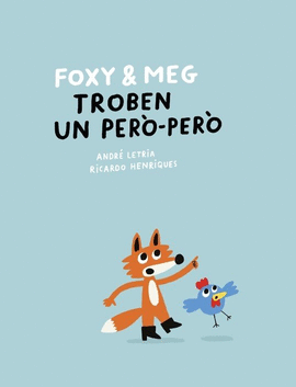 FOXY & MEG TROBEN UN PER�-PER�