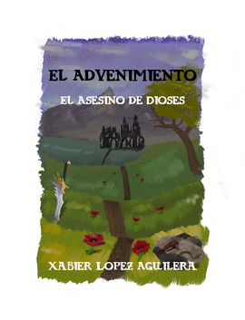 EL ADVENIMIENTO: EL ASESINO DE DIOSES