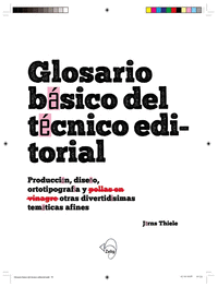 GLOSARIO B�SICO DEL T�CNICO EDITORIAL
