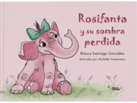 ROSIFANTA Y SU SOMBRA PERDIDA