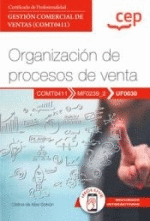 MANUAL ORGANIZACION DE PROCESOS DE VENTA UF0030 CERTIFICADO