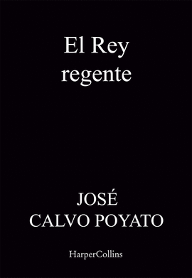 EL REY REGENTE