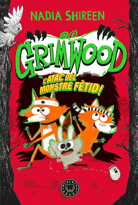 GRIMWOOD 3. L�ATAC DEL MONSTRE F�TID!